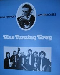 Blue Turning Grey